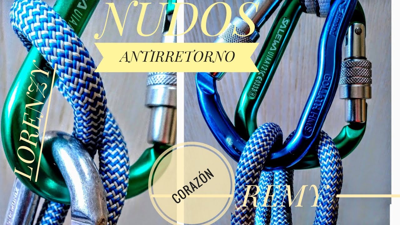 NUDOS ANTIRRETORNO. NUDOS LORENZI, REMY Y CORAZON.