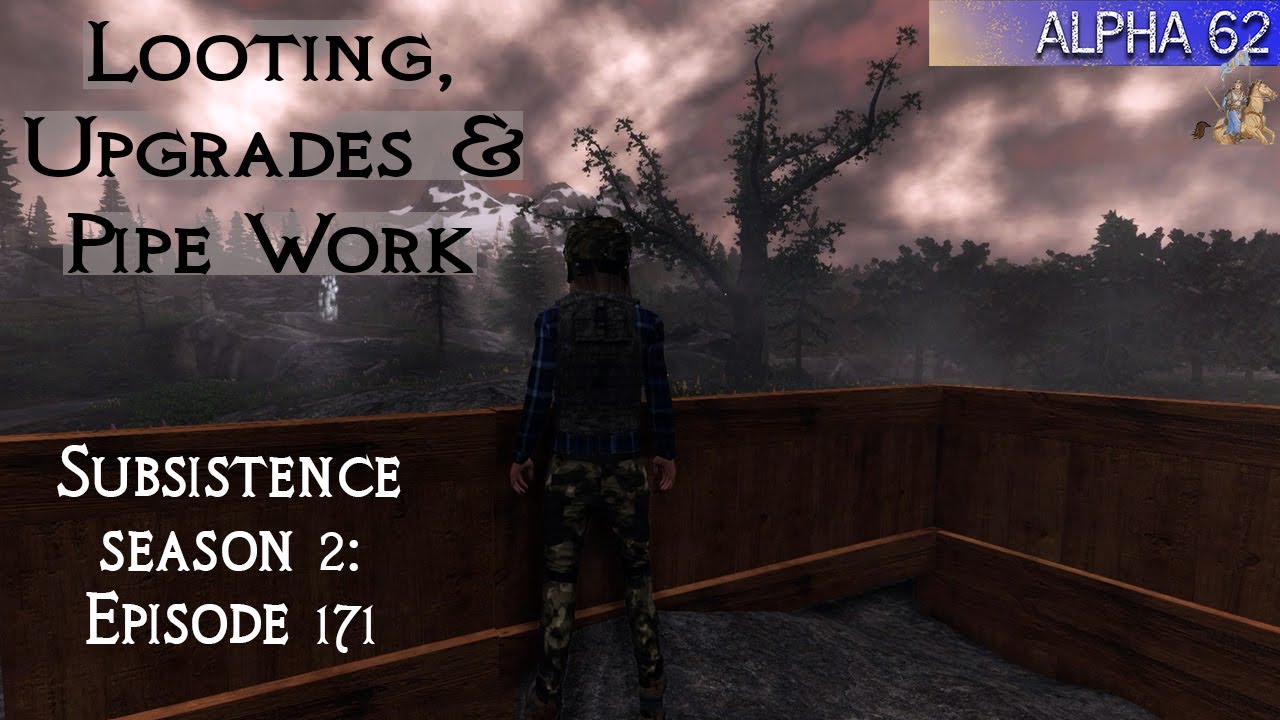 Looting, Upgrades & Pipe Work | Subsistence Solo Season 2 Episode 171 | Alpha 62