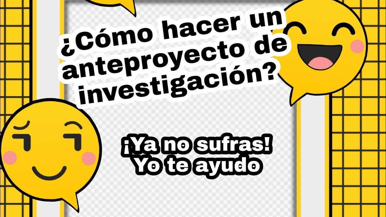Cómo realizar un anteproyecto de investigación