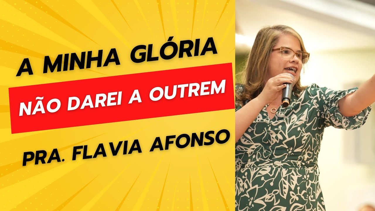 Flávia Afonso | A minha glória não darei a outrem | CIBEF 2025