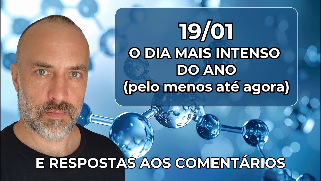 19 DE JANEIRO: o dia mais importante do ano! (pelo menos até agora!)