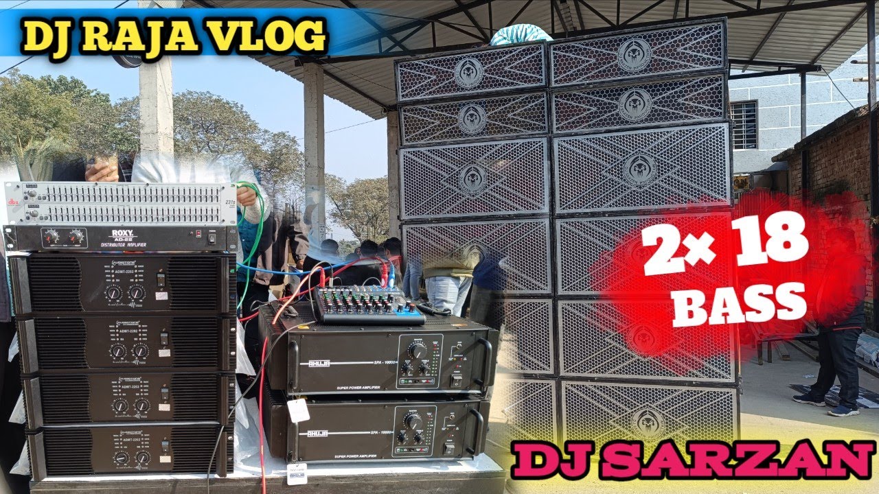 DJ SARZAN PRODUCTION💯 DUBBAL BASS 2×18 Sound Testing DJ Raja Vlog Dhanbad