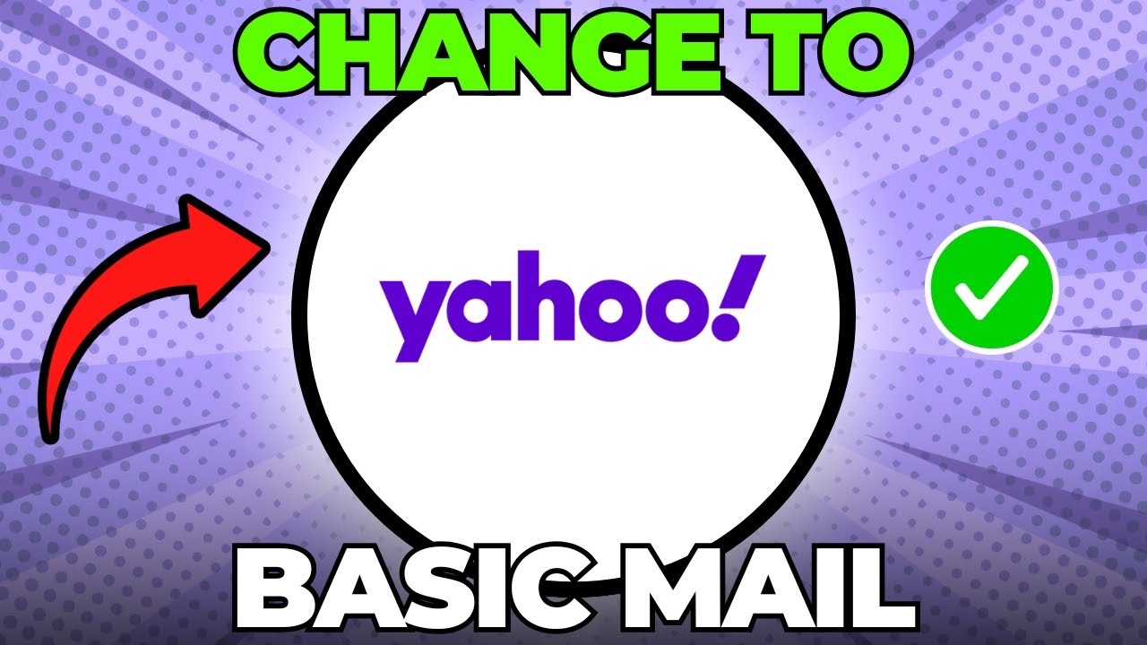 How To Change Yahoo Mail Back to Basic Mail | Switch to Old Version of Yahoo (Quick & Easy)