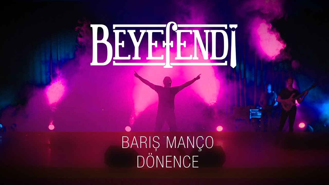Barış Manço - DÖNENCE / BEYEFENDİ
