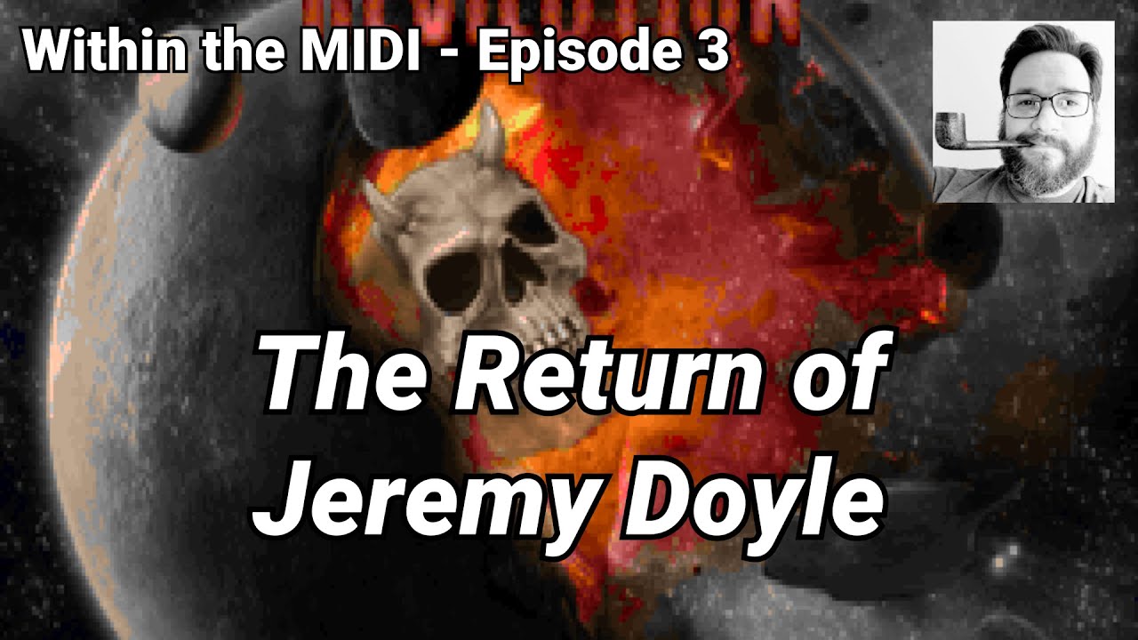 This Jeremy Doyle Track was Dormant for 20 Years Until... (Within the MIDI - Ep. 3)