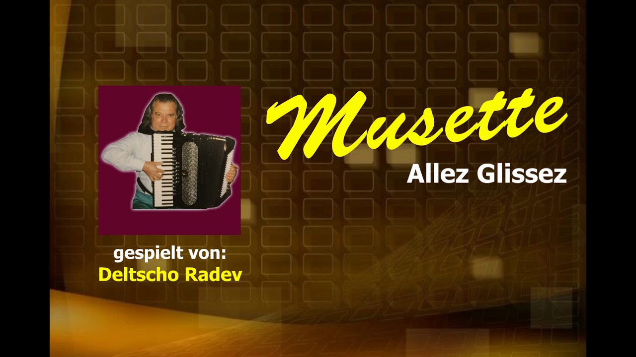 Akkordeon MUSETTE | Allez Glissez