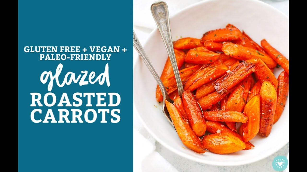 Glazed Roasted Carrots (Paleo & Vegan)