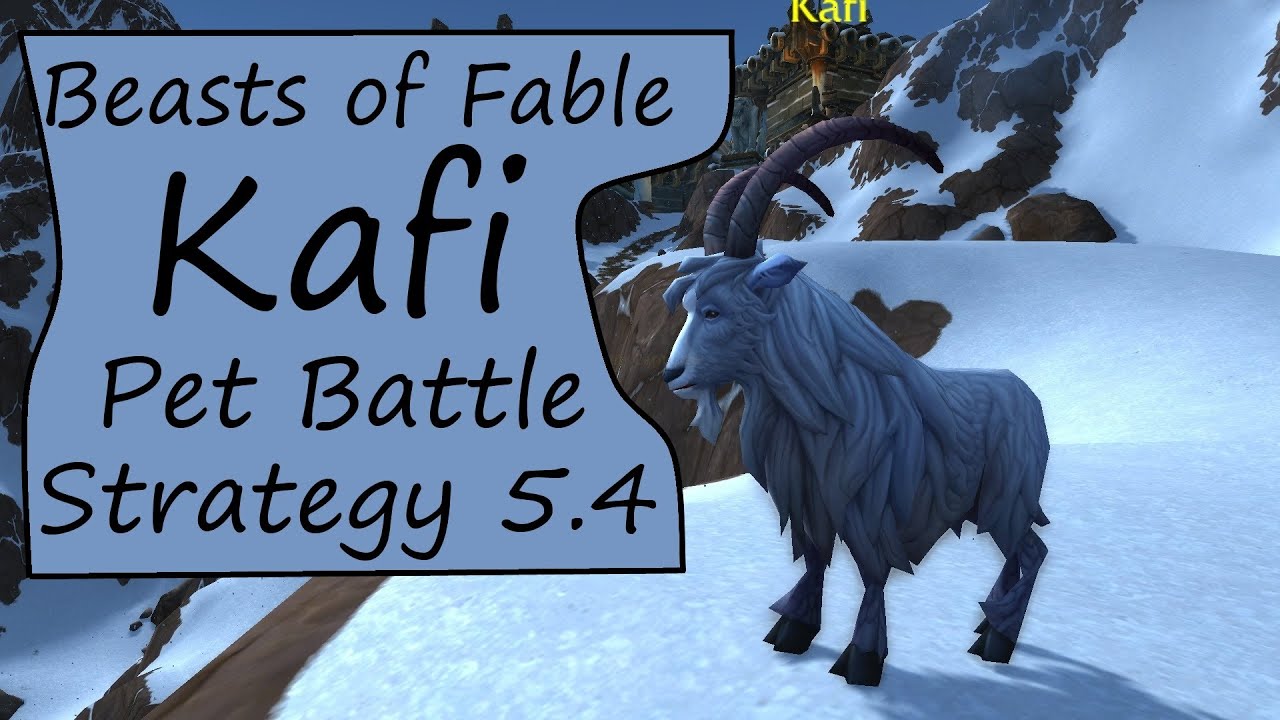 Kafi: Beasts of Fable Pet Battle Guide 5.4