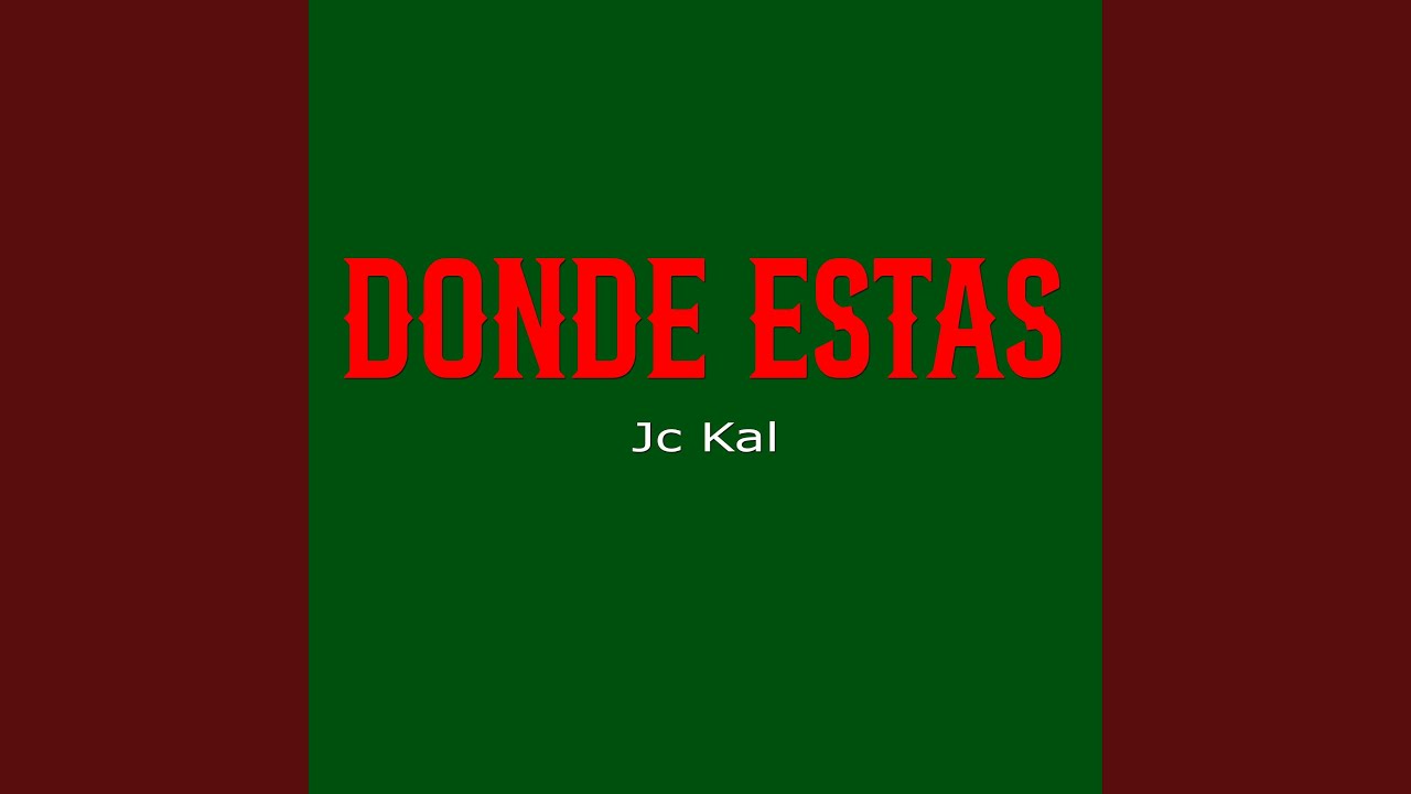 Donde estas?