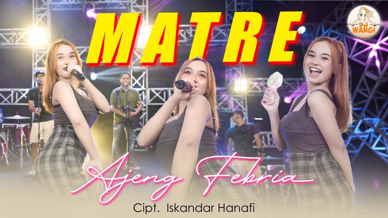 Matre - Ajeng Febria (Official Music Video)