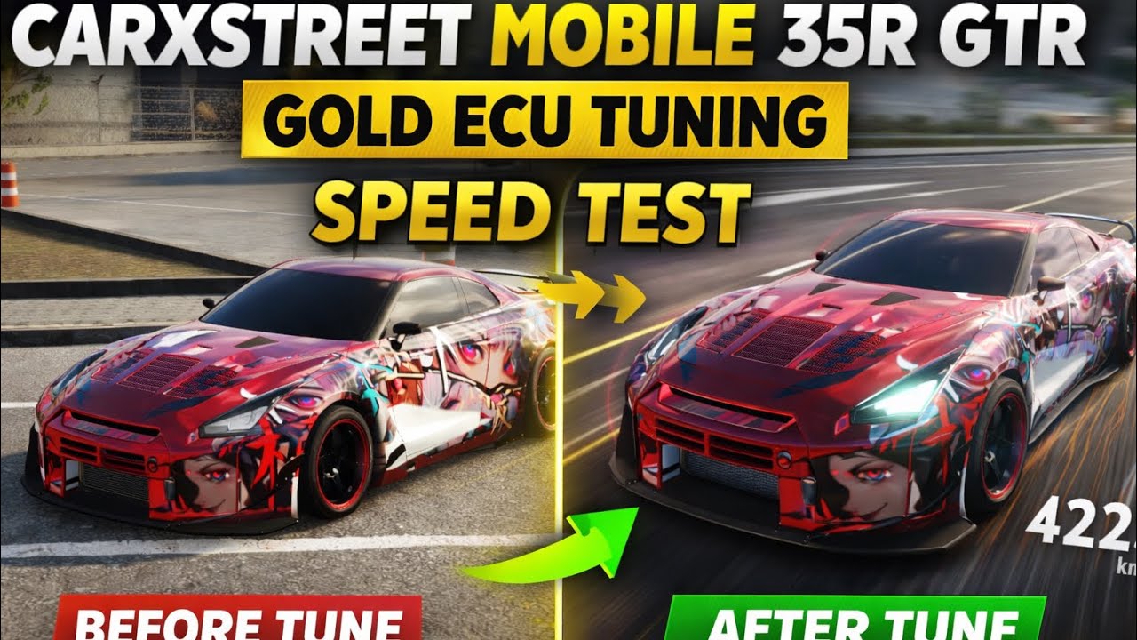 Carxstreet mobile 35R GTR gold ecu tunning speed test 