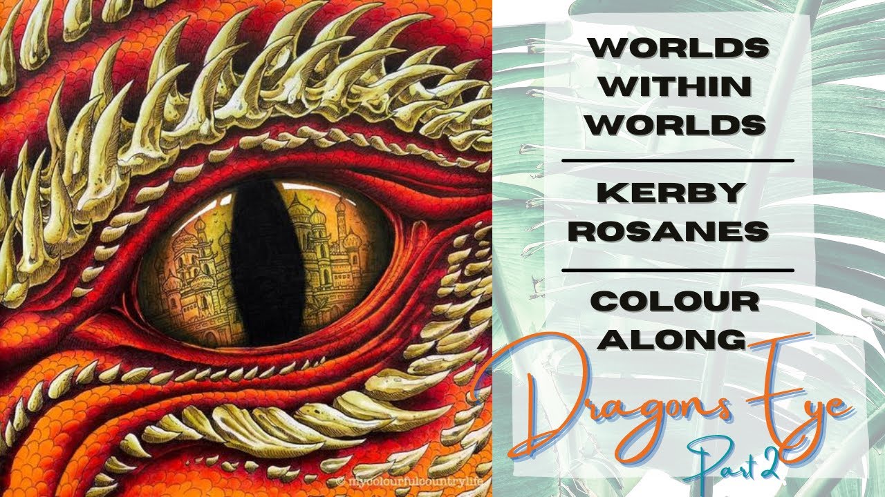 Colour Along | Worlds Within Worlds | Dragons Eye | Part 2