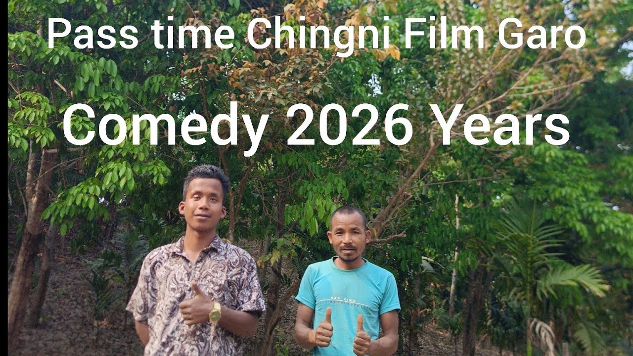 Pass Garo Film  Comedy 2026 Yers