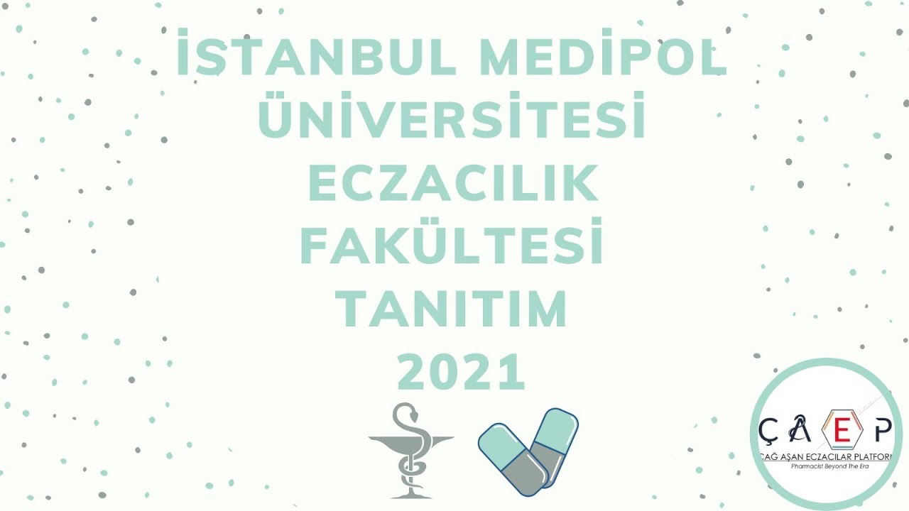 İstanbul Medipol Üniversitesi Eczacılık Fakültesi Tanıtım (2021)
