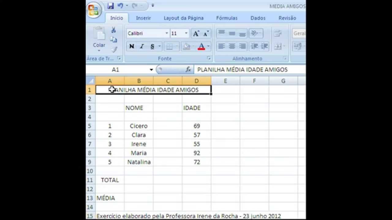 PLANILHA EXCEL CALCULANDO SOMAT&Oacute;RIA E M&Eacute;DIA - PROF&ordf; IRENE DA ROCHA