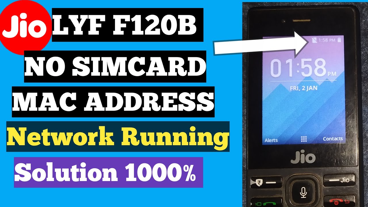 Lyf F120B No Simcard ! Network Problome ! Mac Address ! Network Running Problem Solution
