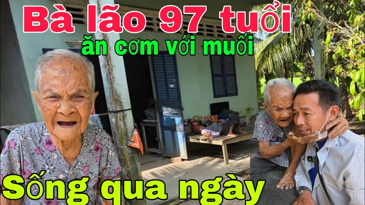 Bà lão 97 tuổi ăn cơm với muối sống qua ngày bất ngờ làm Nghĩa Phước vlog bỏ chạy