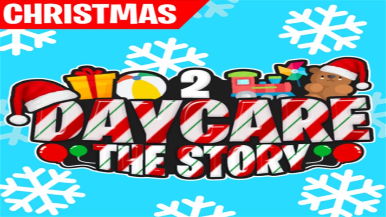 Roblox - Daycare 2 🎈 [Story] (🎄Christmas Update 2022) Walkthrough