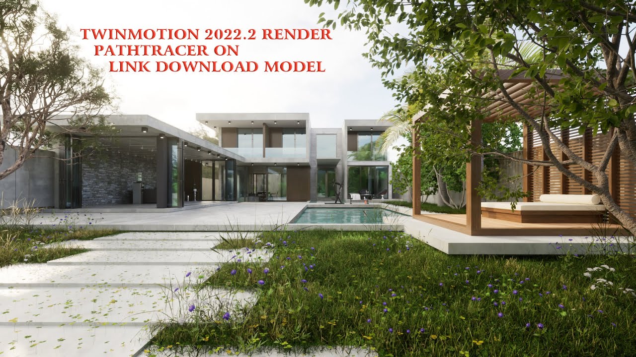 TWINMOTION 2022.2 RENDER - PATHTRACER ON