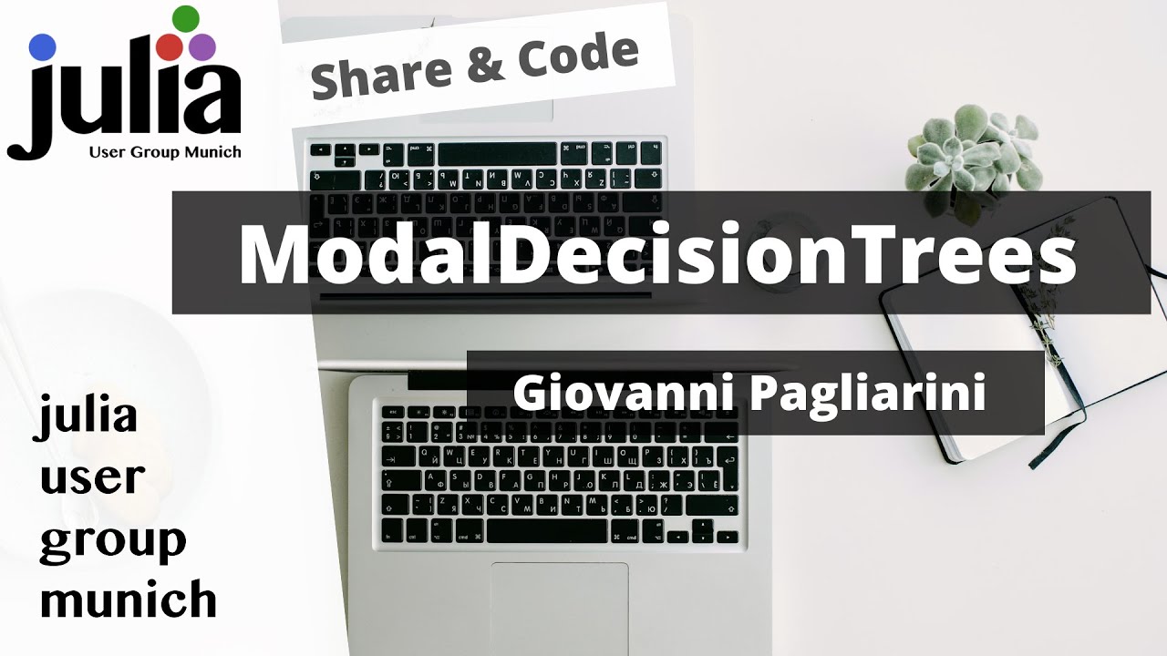 ModalDecisionTrees | Giovanni Pagliarini | Julia User Group Munich