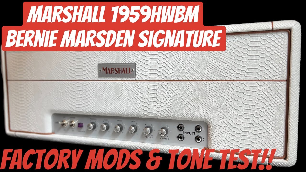 Marshall 1958HWBM Bernie Marsden Signature - ЗАВОДСКАЯ МОДИФИКАЦИЯ И ТЕСТ ТЕМБРОЛИЗМА!!
