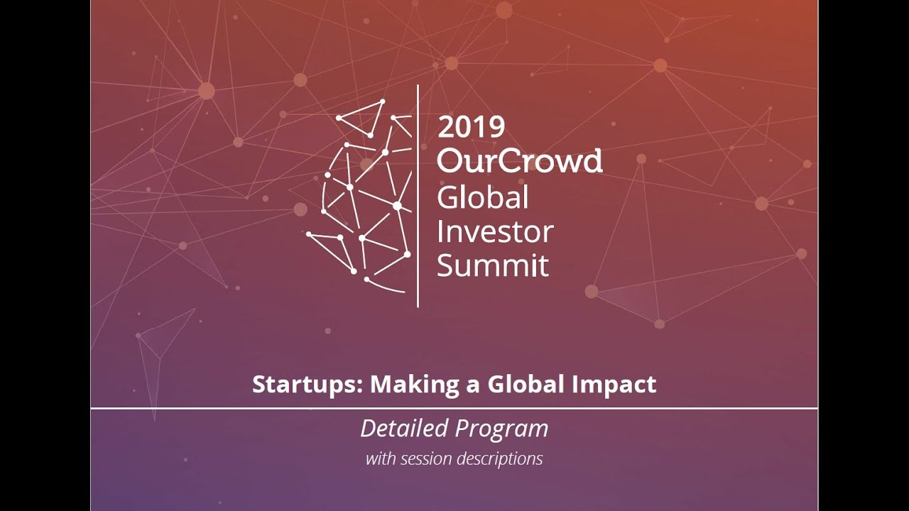 2019 아워크라우드 글로벌 인베스터 서밋 | OurCrowd Global Investor Summit 2019