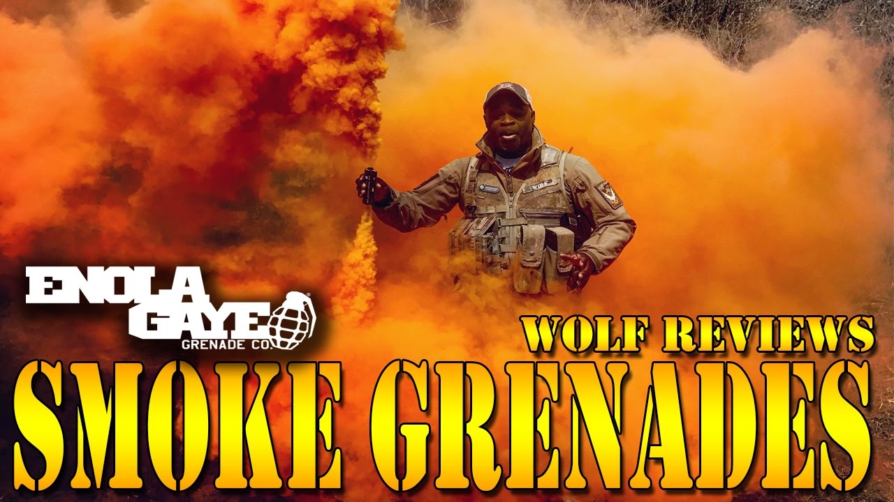 WOLF REVIEWS ENOLA GAYE SMOKE GRENADES!
