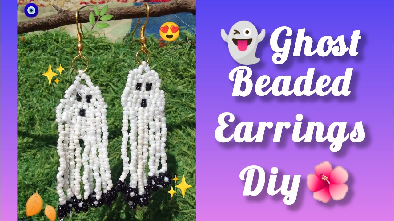 Ghost Beaded Earrings Handmade How to make seed bead ghost earrings#videos#diyideas#earring#homemade