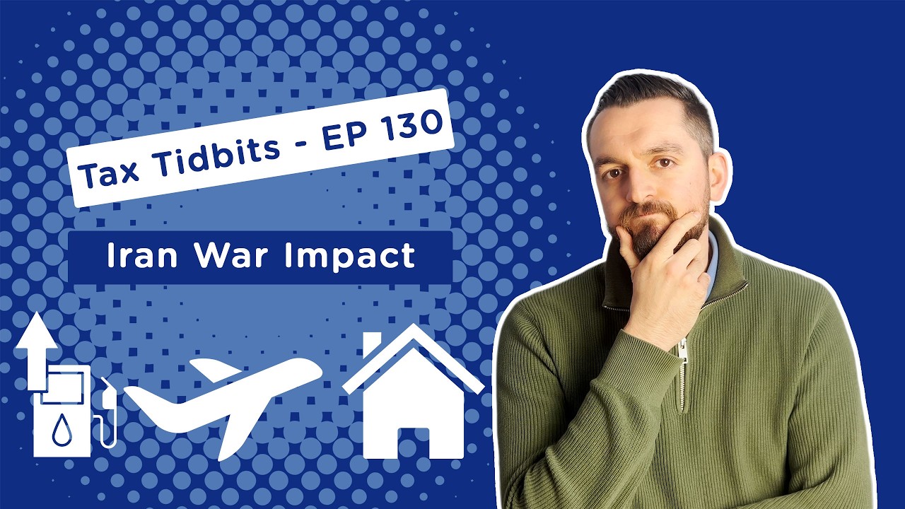 How the Iran War is Impacting Your Finances | Tax Tidbits Ep 130