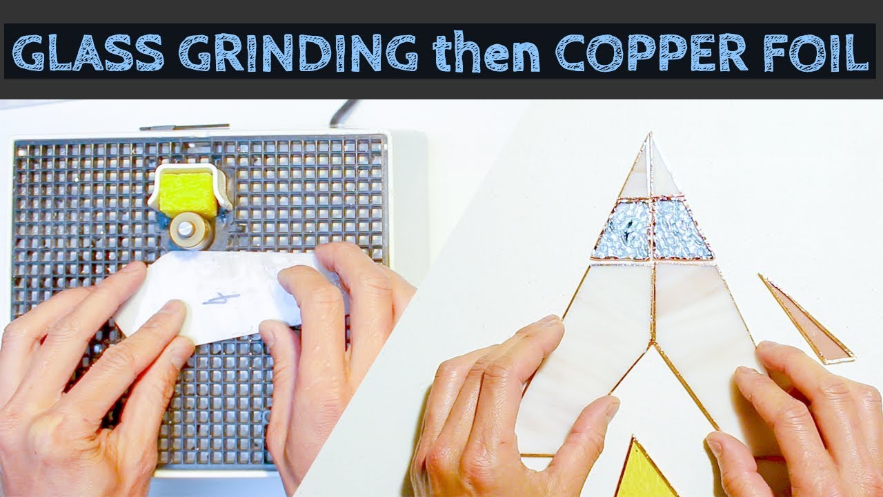 STAINED GLASS STEPS - GLASS GRINDING TO COPPER FOILING
