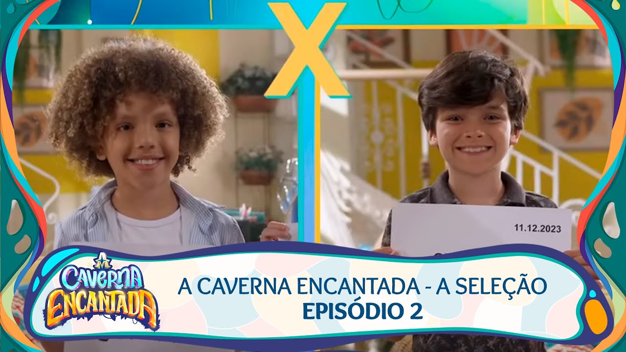 A CAVERNA ENCANTADA - A SELEÇÃO | Episódio 2