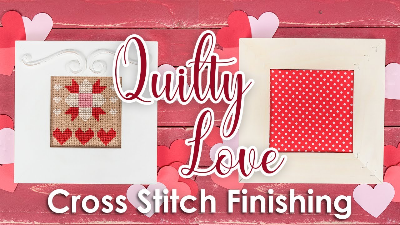 How to Finish Cross Stitch In A Simple Frame | Quilty Love Cross Stitch Pattern | Fat Quarter Shop