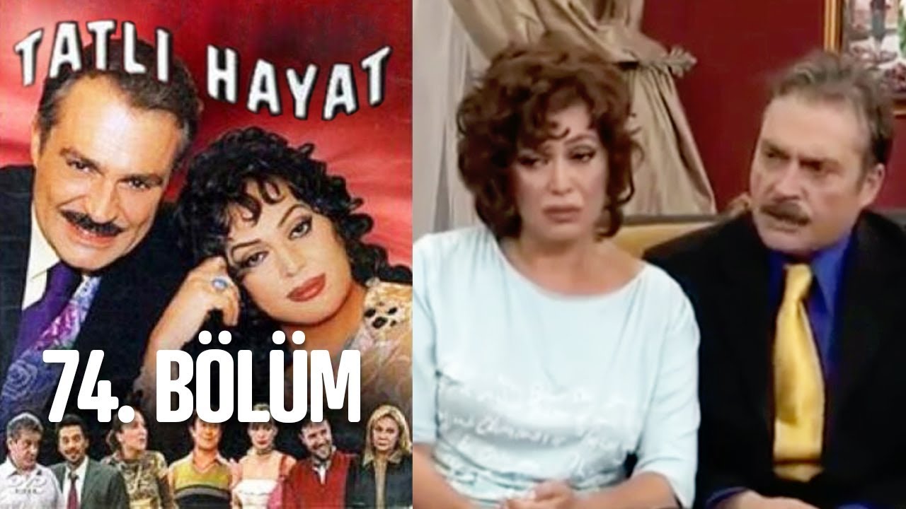 Tatlı Hayat 74. Bölüm