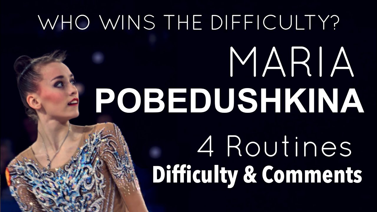 Maria Pobedushkina - Who wins the difficulty?