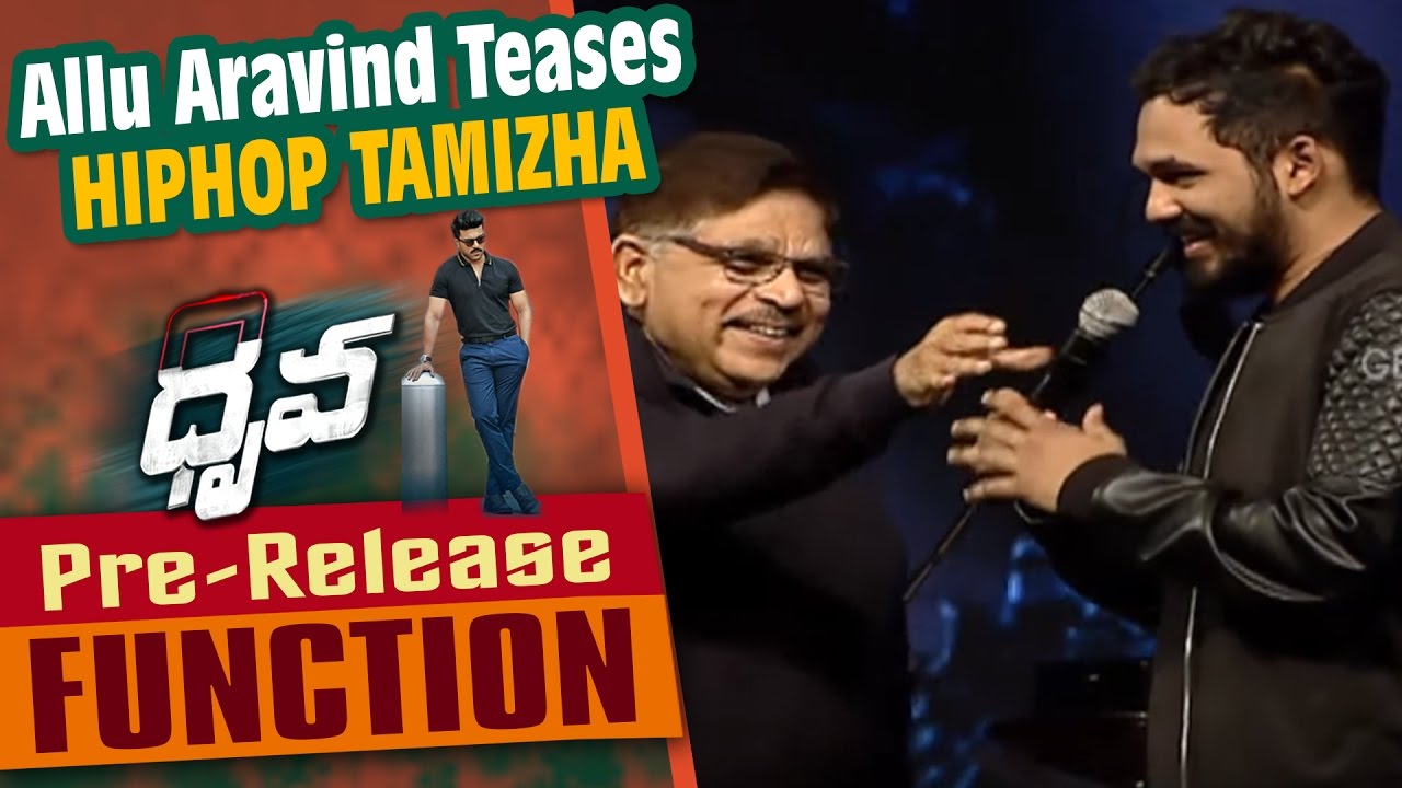 Allu Aravind Teases Hiphop Tamizha At Dhruva Pre Release Function || Ram Charan, Rakul Preet