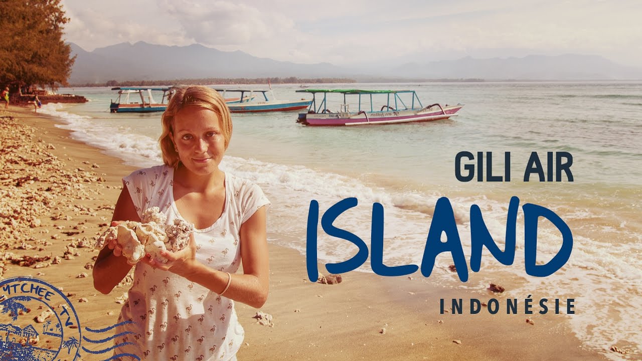 🌴 GILI AIR 🌴 îles Gili ☼ Indonésie [évaluation de plage, excursion Bali]