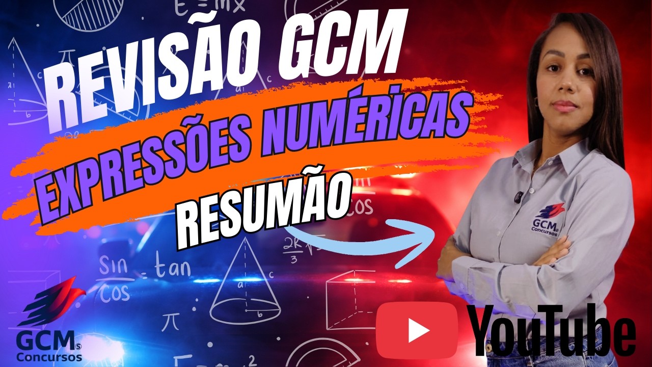 REVISÃO GCM 2026 - MATEMÁTICA - EXPRESSÕES NUMÉRICAS - Resolva Antes da Prova!