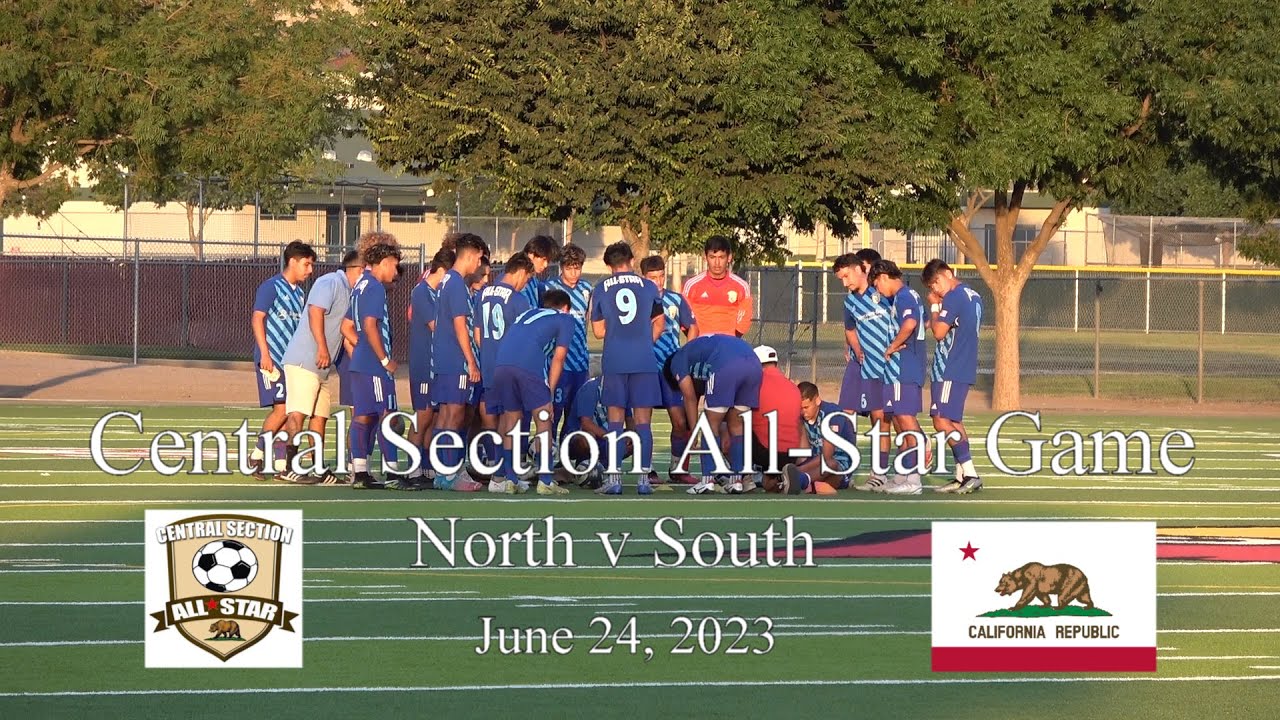 California Central Section All-Star Soccer Game 6.24.23