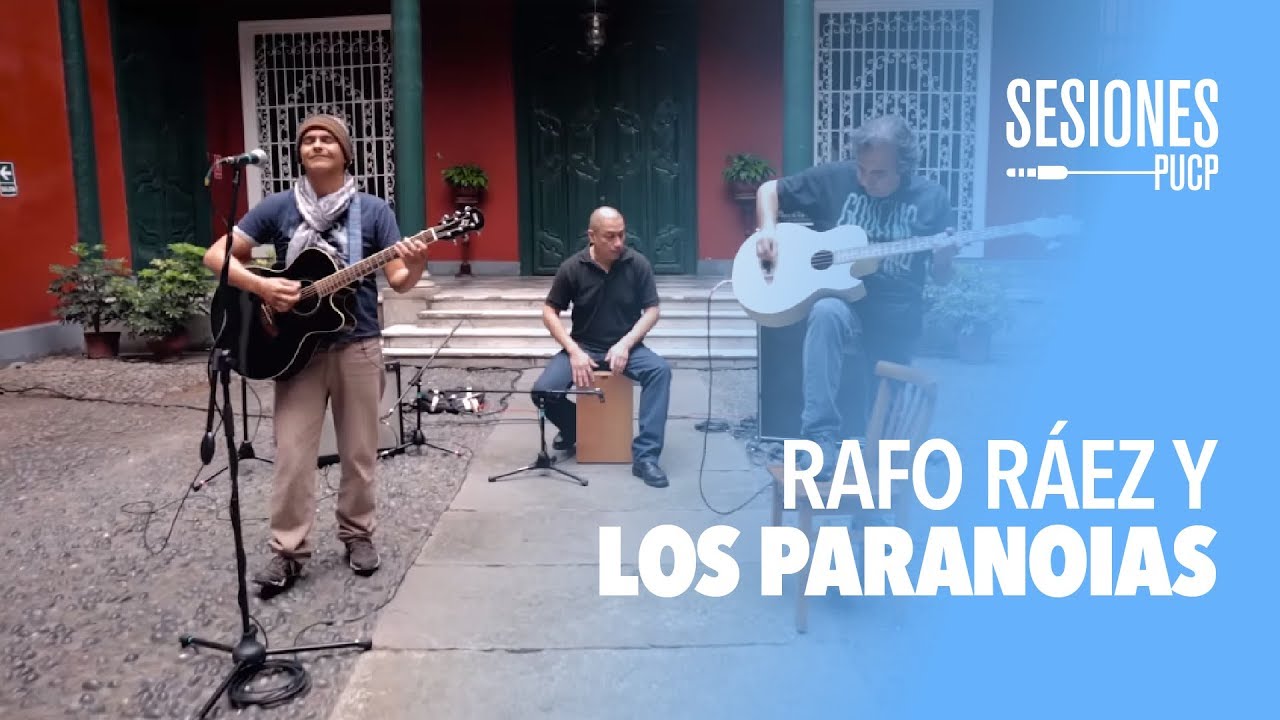 Rafo Ráez y los Paranoias - Los regalos del viento (Sesiones PUCP)