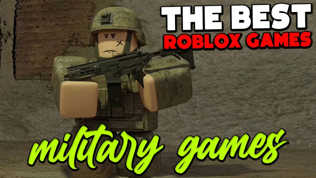 The BEST Roblox Military Games!