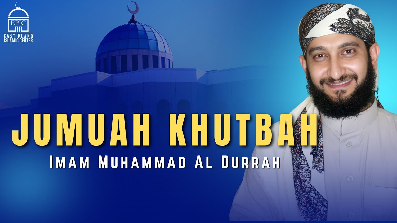 Imam Muhammad Al Durrah Jumuah Khutbah