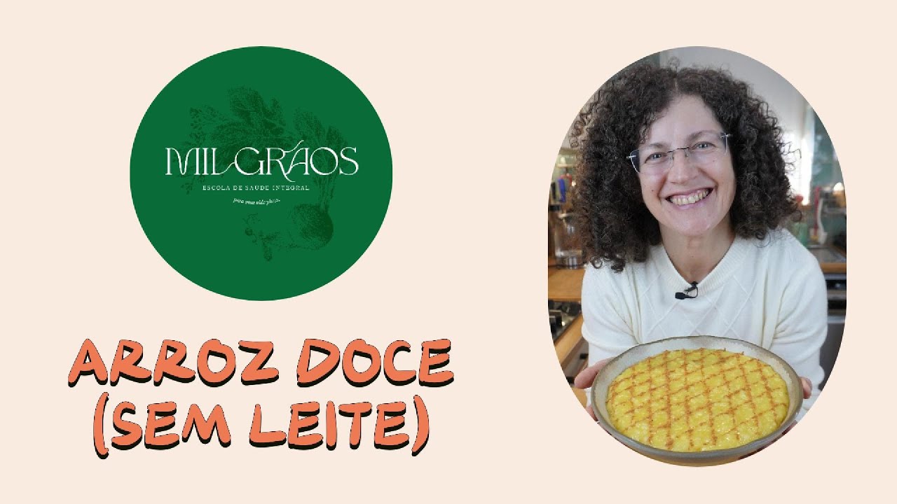 Macrobiótica: Arroz doce sem (sem leite, sem ovos e sem açúcar)