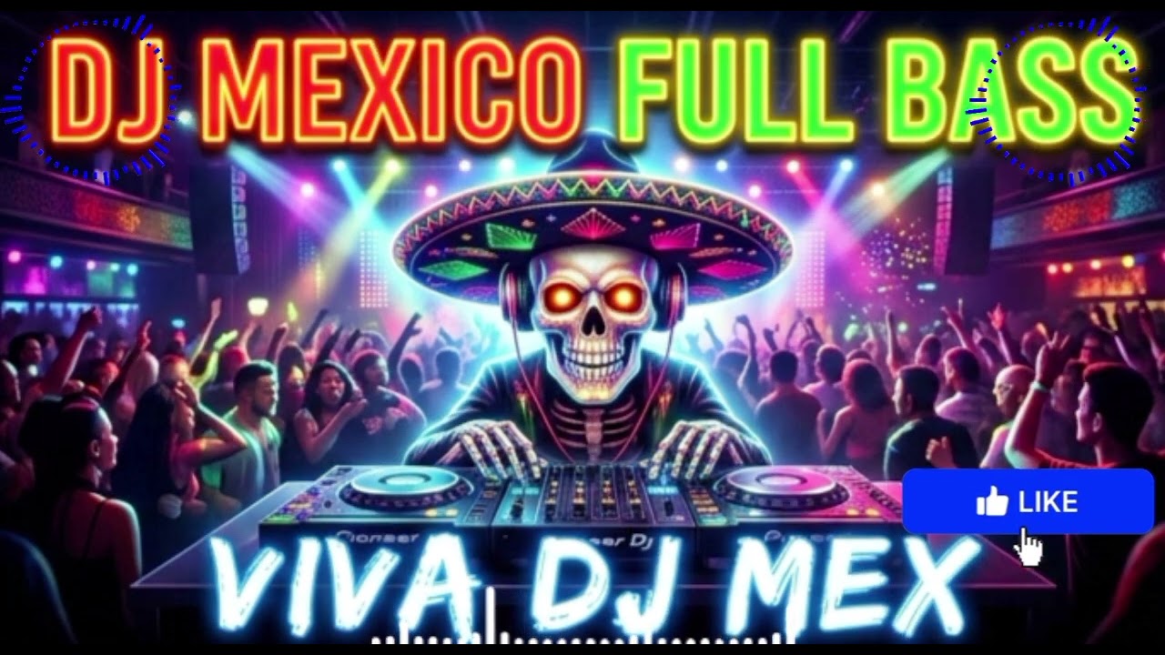 💃Fiesta Sin Fronteras vol.2  |  Viva DJ Mex