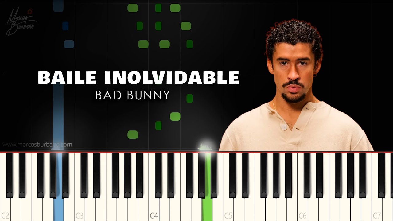 BAILE INOLVIDABLE - BAD BUNNY  | Partitura y Midi PIANO NOTA A NOTA