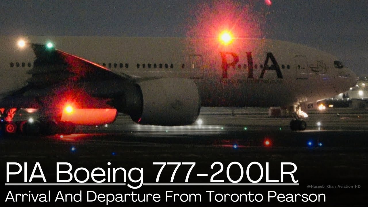 Прибытие и отправление самолета Boeing 777 авиакомпании PIA из аэропорта Торонто Пирсон!