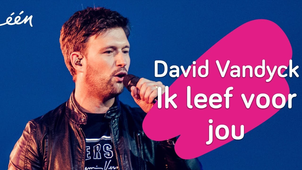 David Vandyck - Ik leef voor jou