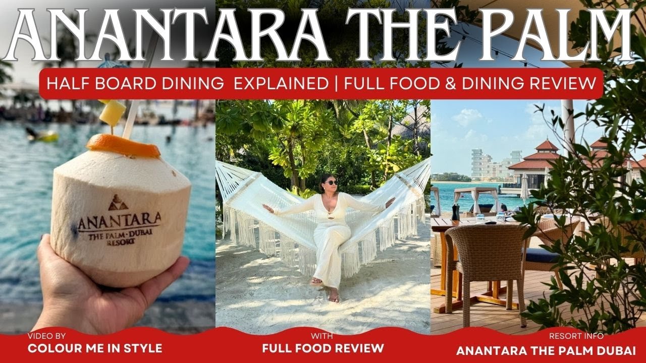 Anantara The Palm Dubai Restaurants | What’s Included on Half Board