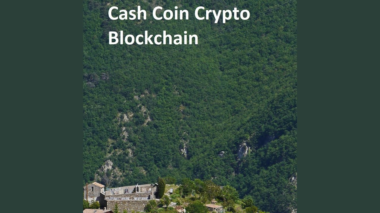 Cash Coin Crypto Blockchain
