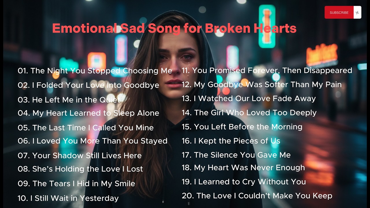 Emotional Sad Song for Broken Hearts | Sad Love Song 2026