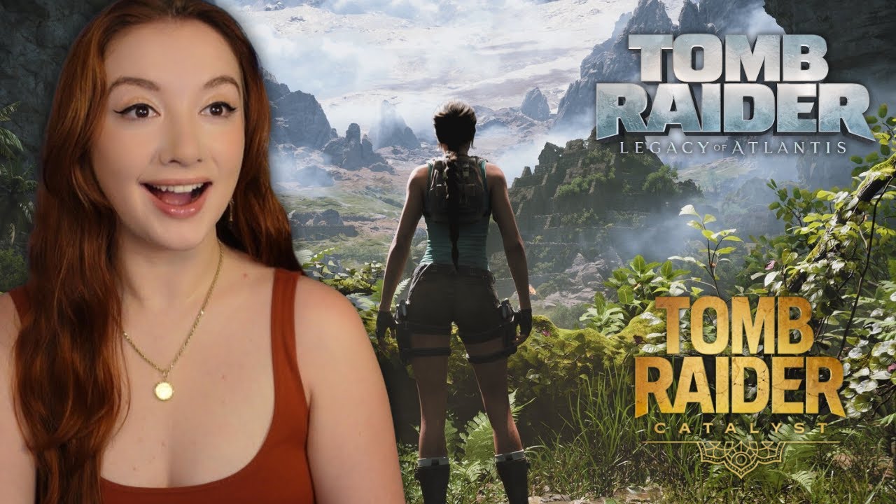Tomb Raider fan reacts to Legend of Atlantis and Catalyst Trailers